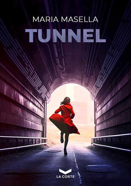 Tunnel - Maria Masella - copertina