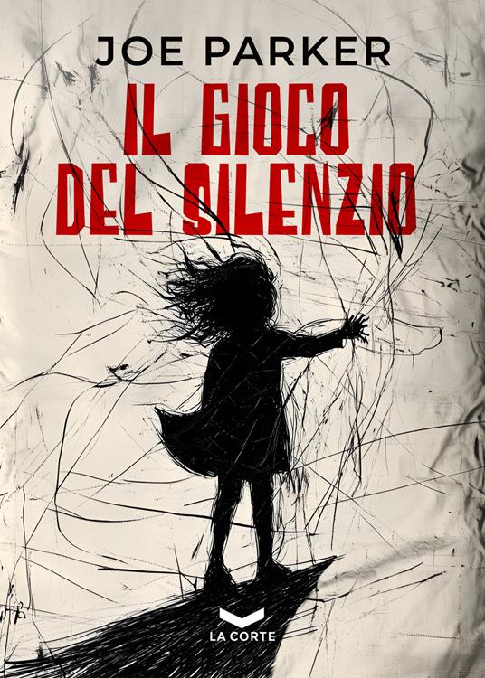 Il gioco del silenzio - Parker Joe - ebook