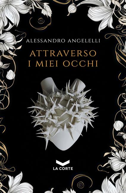 Attraverso i miei occhi - Alessandro Angelelli - copertina