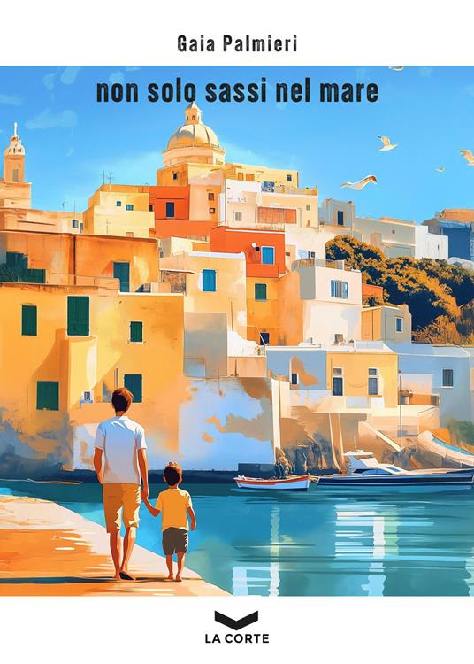 Non solo sassi nel mare - Gaia Palmieri - copertina
