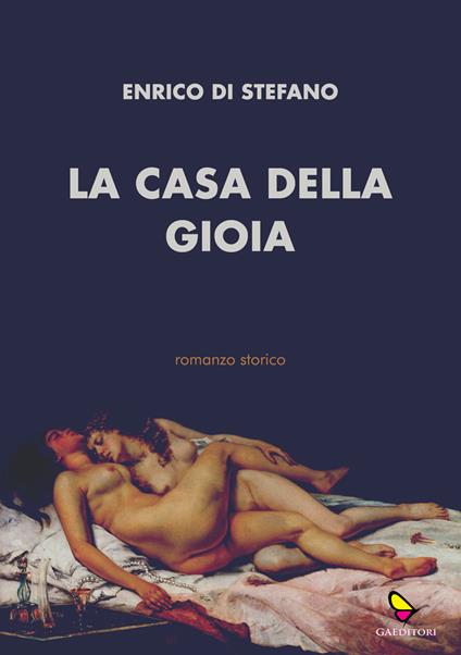 La casa della gioia - Enrico Di Stefano - copertina