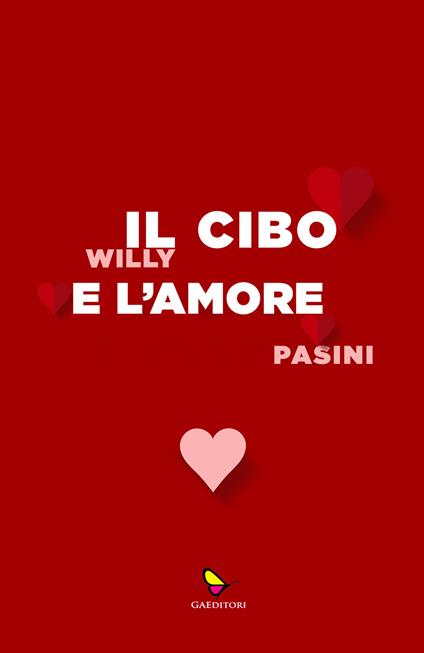Il cibo e l'amore - Willy Pasini - copertina