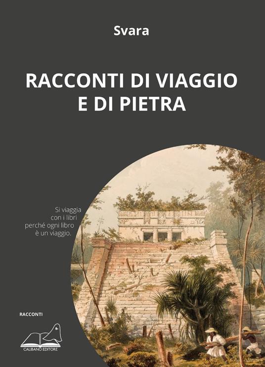 Racconti di viaggio e di pietra - Svara - copertina