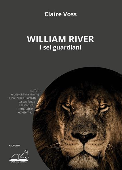 William River. I sei guardiani - Claire Voss - copertina