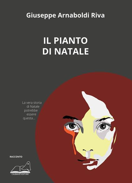 Il pianto di Natale - Giuseppe Arnaboldi Riva - copertina