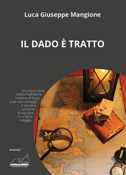 Il dado è tratto - Luca Giuseppe Mangione - copertina