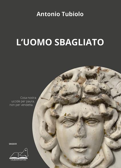 L'uomo sbagliato - Antonio Tubiolo - copertina