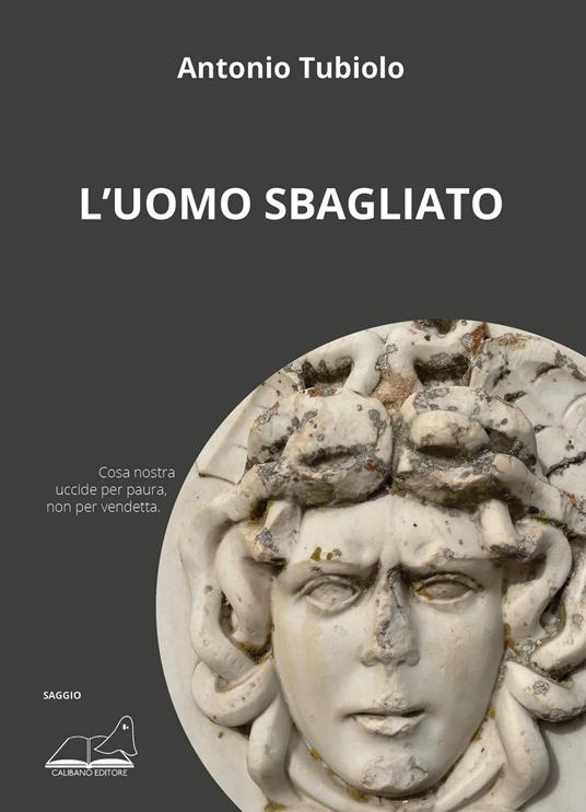 L'uomo sbagliato - Antonio Tubiolo - copertina