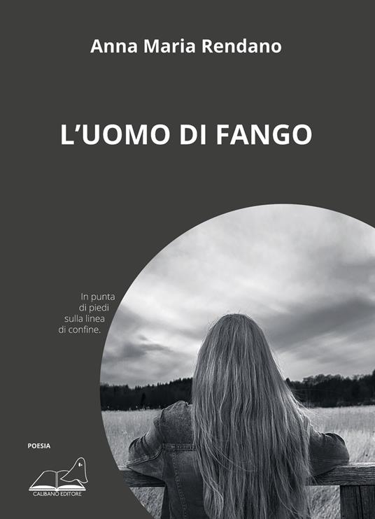 L'uomo di fango - Anna Maria Rendano - copertina