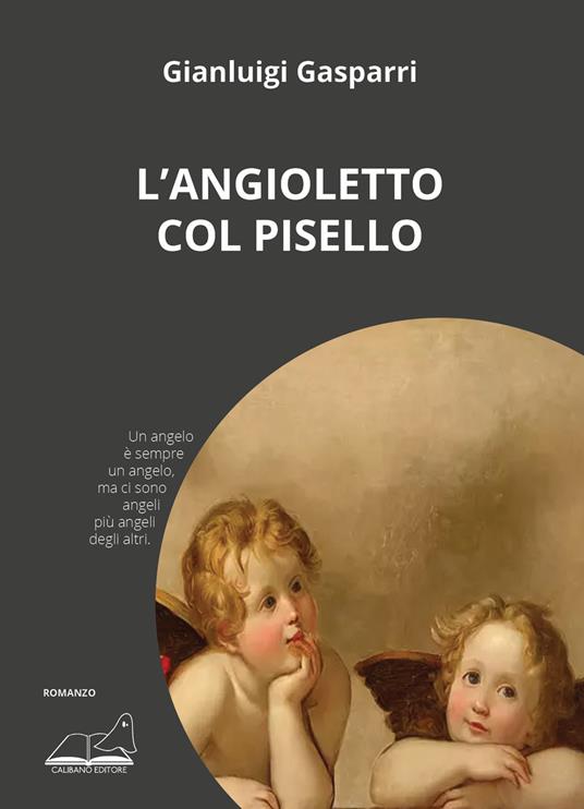 L'angioletto col pisello - Gianluigi Gasparri - copertina