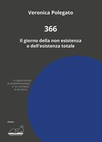 366. Il giorno della non esistenza o dell'esistenza totale