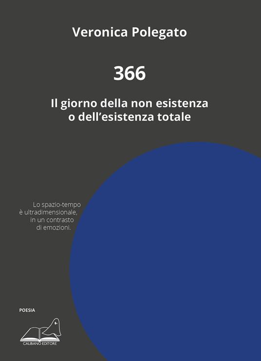 366. Il giorno della non esistenza o dell'esistenza totale - Veronica Polegato - copertina