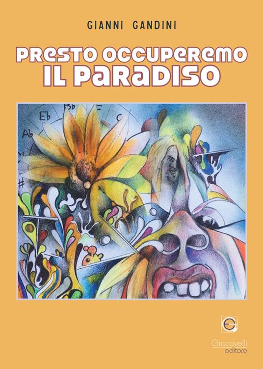 Presto occuperemo il paradiso - Gianni Gandini - copertina