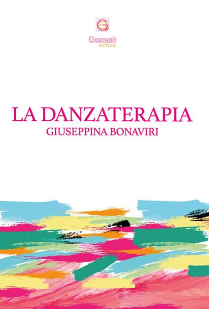 La danzaterapia - Giuseppina Bonaviri - copertina