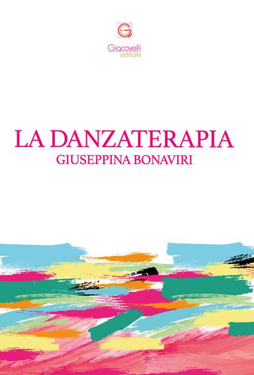 La danzaterapia - Giuseppina Bonaviri - copertina