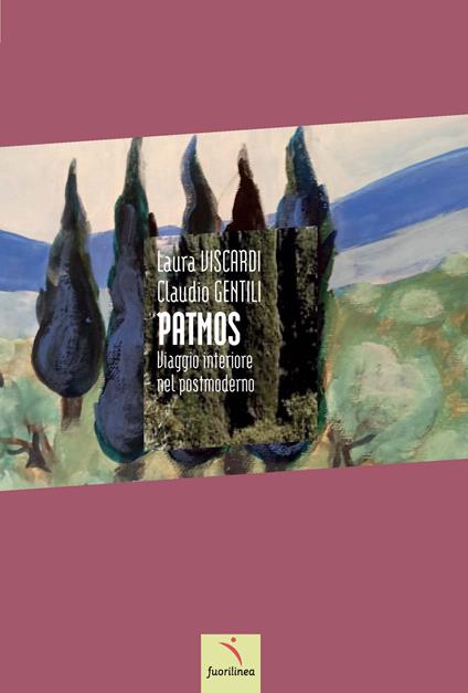 Patmos. Viaggio interiore nel postmoderno - Laura Viscardi,Claudio Gentili - copertina