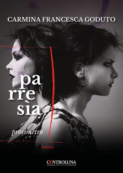 Parresia. Prosimetro - Carmina Francesca Goduto - copertina