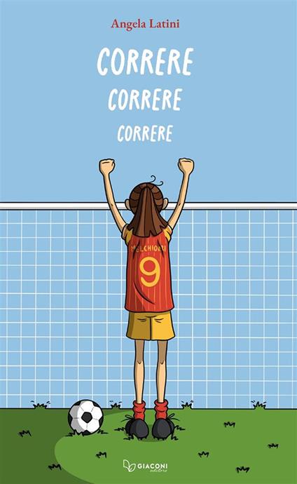 Correre correre correre - Angela Latini - copertina