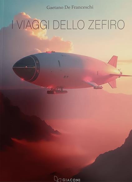 I viaggi dello Zefiro - Gaetano De Franceschi - copertina