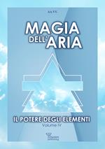 potere degli elementi. Vol. 4: Magia dell'aria