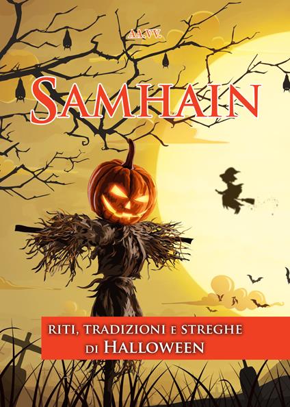 Samhain. Riti, tradizioni e streghe di Halloween - Davide Marrè - ebook
