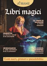 Athame. Rivista di wicca, neopaganesimo e stregoneria (2024). Vol. 7: Libri magici. Testi sacri, grimori e pseudobiblia