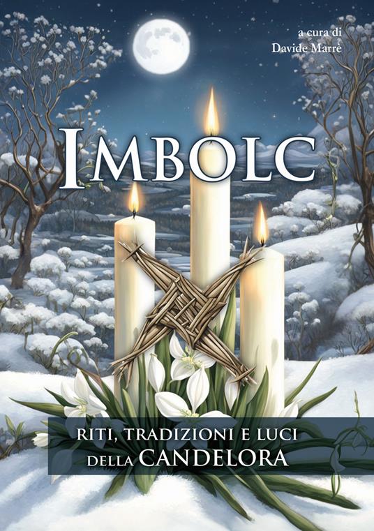 Imbolc. Riti, tradizioni e luci della Candelora - copertina