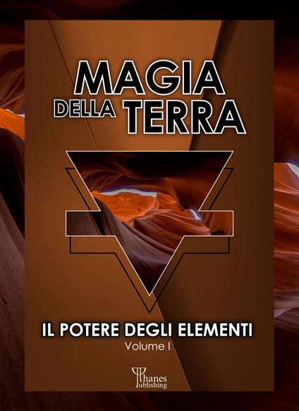 Magia della terra. Il potere degli elementi. Vol. 1 - copertina