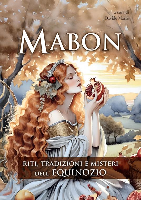 Mabon. Riti, tradizioni e misteri dell'Equinozio - copertina