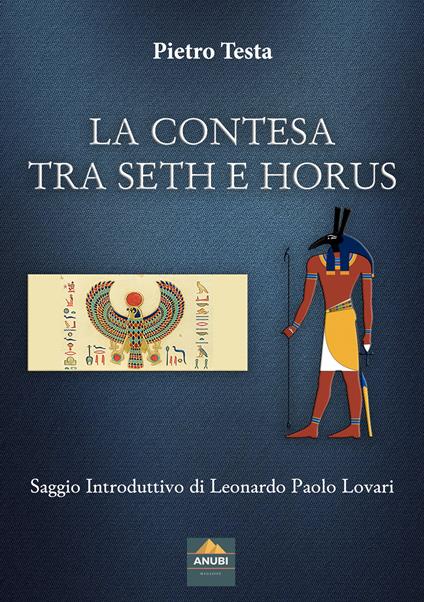 La contesa tra Seth e Horus - Pietro Testa - ebook
