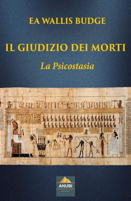 Il giudizio dei morti. La psicostasia - Wallis E. A. Budge - copertina