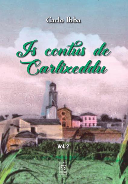 Is contus de Carlixeddu. Vol. 2 - Carlo Ibba - copertina