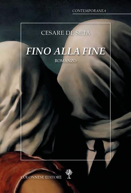 Fino alla fine - Cesare De Seta - copertina