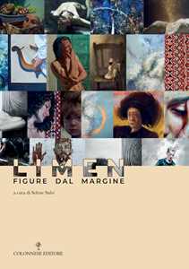 Limen. Figure dal margine. Ediz. illustrata