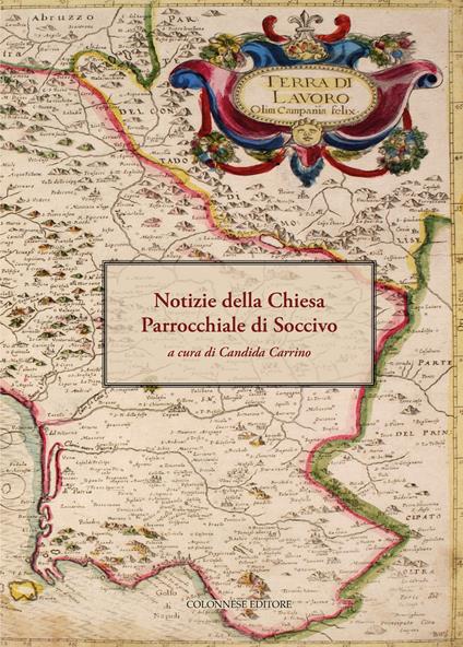 Notizie della chiesa parrocchiale di Soccivo. Inventario dei beni ecclesiastici, delle cappelle e delle congregazioni - copertina