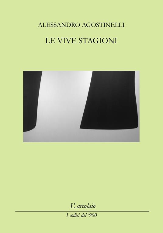 Le vive stagioni - Alessandro Agostinelli - copertina
