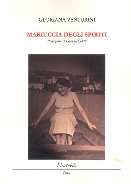 Mariuccia degli spiriti - Gloriana Venturini - copertina