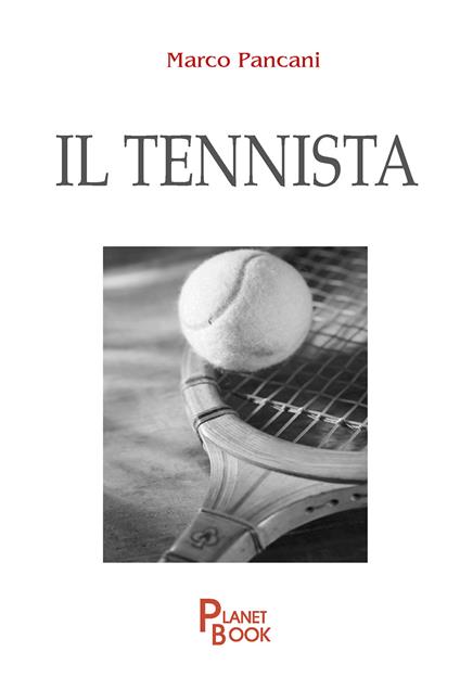Il tennista - Marco Pancani - copertina