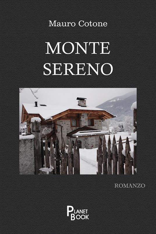 Monte Sereno - Mauro Cotone - copertina