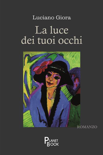 La luce dei tuoi occhi - Luciano Giora - copertina