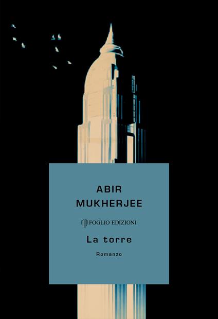 La torre - Abir Mukherjee - copertina