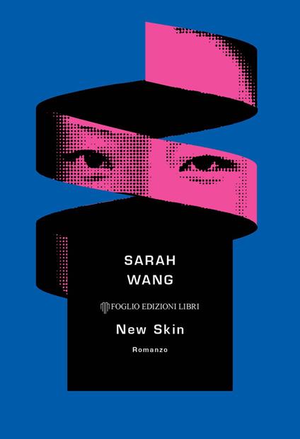 New skin - Sarah Wang,Marta Salaroli - ebook
