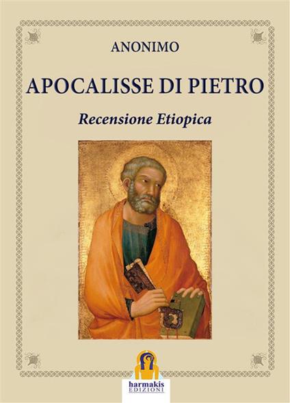 Apocalisse di Pietro. Recensione Etiope - Paola Agnolucci,Anonimo,Leonardo Paolo Lovari - ebook