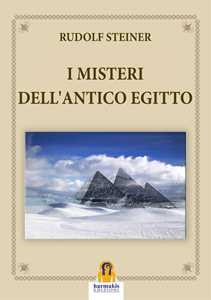Libro I misteri dell'antico Egitto Rudolf Steiner