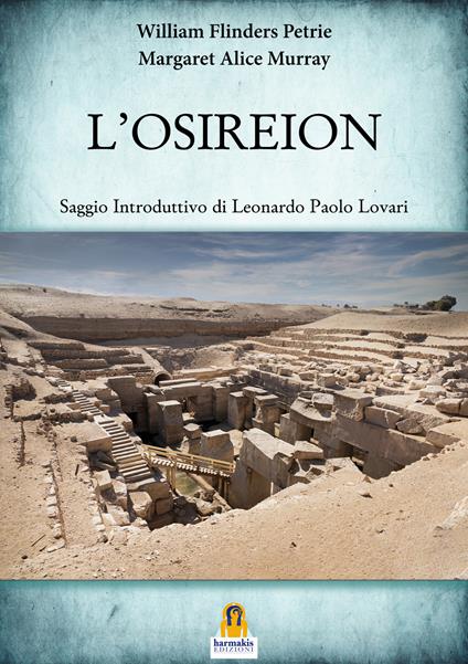 L' Osireion - William Flinders Petrie,Margaret Alice Murray,Leonardo Paolo Lovari - ebook