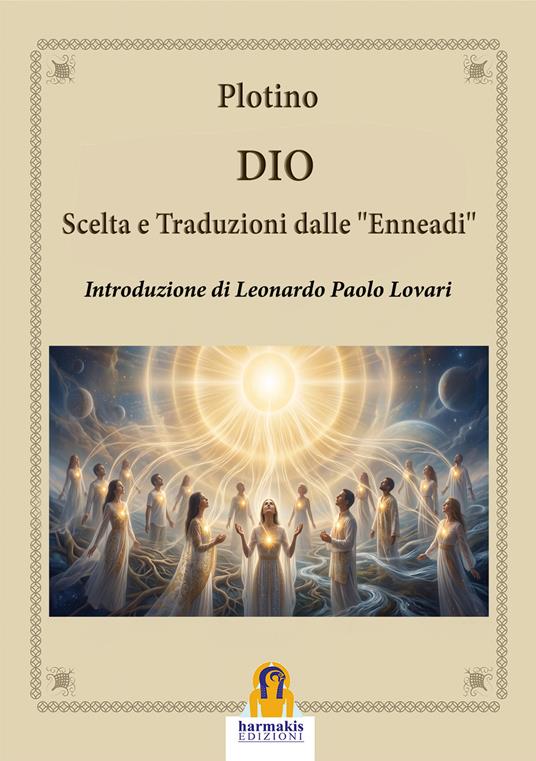 Dio. Scelta e traduzioni dalle «Enneadi» - Plotino - copertina