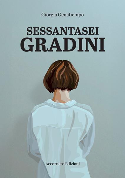 Sessantasei gradini - Giorgia Genatiempo - copertina