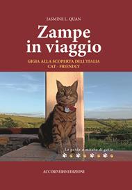 Zampe in viaggio. Gigia alla scoperta dell’Italia cat-friendly