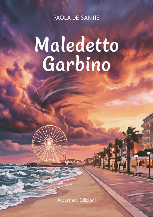 Maledetto Garbino - Paola De Santis - copertina