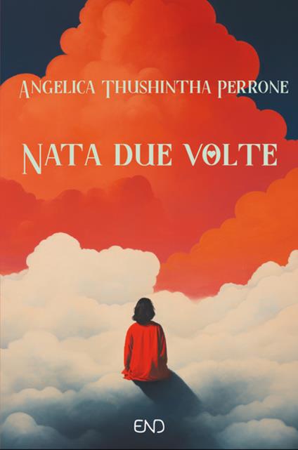 Nata due volte - Angelica Thushintha Perrone - copertina